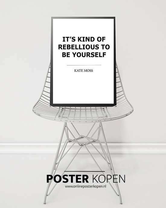 kate moss- tekst poster - poster met tekst - textposter -online poster kopen